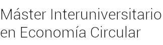 Máster Interuniversitario en Economía Circular